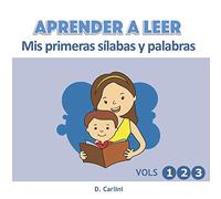 D Carlini Aprender a leer. Mis primeras sílabas y palabras (Tascabile)