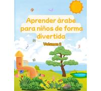 Aprender árabe para niños de forma divertida: Volumen 2