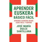 Aprender Euskera Básico Fácil: Aprende Catalán desde Cero Fácil y Rápido