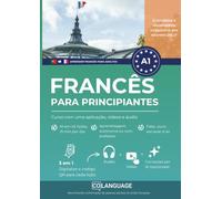 Aprender francês A1 para principiantes. Curso com uma aplicação, vídeos e áudio: Aprender francês com vídeos, áudio, gramática e diálogos. Ideal para ... para a preparação do exame DELF A1.: 1