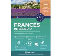 Aprender francés B1 intermedio. Curso de A2 a B1 (con audio): Aprender francés B1. Para uso en clase, con diálogos, ejercicios, audio, video y gramática. Ideal para DELF.: 3
