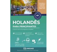 Aprender holandês A1 para principiantes. Curso com áudio e exercícios: Aprender holandês A1. Diálogos, gramática, áudio e aplicação para ... para os exames NT2 e CNaVT incluída.: 1