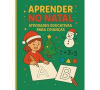 Aprender no Natal: Atividades Educativas para Crianças