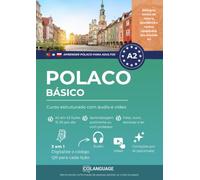 Aprender polaco A2 básico. Curso estruturado com áudio e vídeo: Aprender polaco A2 com atividades, gramática, exercícios, áudio e vocabulário. Ideal ... Para preparación a Certyfikat Polski.: 2