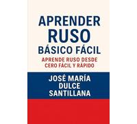 Aprender Ruso Básico Fácil: Aprende Ruso desde Cero Fácil y Rápido