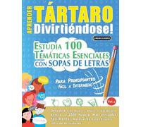 APRENDER TÁRTARO DIVIRTIÉNDOSE! - PARA PRINCIPIANTES: FÁCIL A INTERMEDIO - ESTUDIA 100 TEMÁTICAS ESENCIALES CON SOPAS DE LETRAS - VOL.1