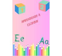 APRENDIENDO A ESCRIBIR