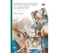 Aprendiendo a sentir: Seis emociones y el amor