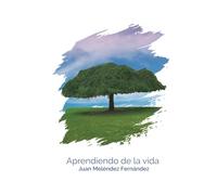 Aprendiendo de la vida