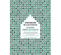 Aprendiendo de las Cuencas. Learning from las Cuencas