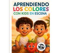 APRENDIENDO LOS COLORES CON KIDS EN ESCENA