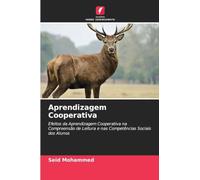 Aprendizagem Cooperativa: Efeitos da Aprendizagem Cooperativa na Compreensão de Leitura e nas Competências Sociais dos Alunos