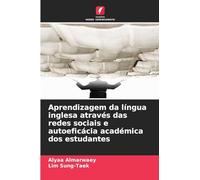 Aprendizagem da língua inglesa através das redes sociais e autoeficácia académica dos estudantes