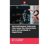 Aprendizagem federada com base em blockchain para privacidade e segurança