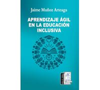 Aprendizaje ágil en la educación inclusiva