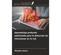 Aprendizaje profundo optimizado para la detección de intrusiones en la red