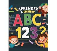 APRENDO A ESCRIBIR LAS LETRAS Y NUMEROS EN PAUTA MONTESSORI: Caligrafía para iniciar a niños y niñas. Actividades de lectoescritura, juegos, y dibujos para colorear