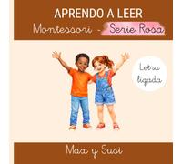 Aprendo a leer - Montessori Serie Rosa - letra ligada: Max y Susi | Cuentos cortos para empezar a aprender a leer 4 5 6 años