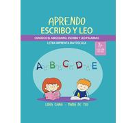 Aprendo, escribo y leo: Letra imprenta mayúscula