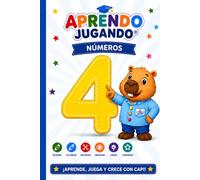 Aprendo Jugando® - Número 4: Libro de actividades para aprender jugando los números del 0 al 9