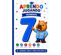 Aprendo Jugando® - Número 7: Libro de actividades para aprender jugando los números del 0 al 9