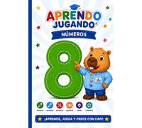 Aprendo Jugando® - Número 8: Libro de actividades para aprender jugando los números del 0 al 9