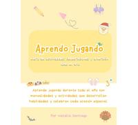 Aprendo Jugando: Todo el año: Actividades y Manualidades (Spanish Edition)