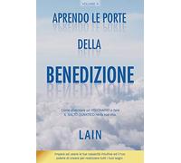 Aprendo le Porte della Benedizione