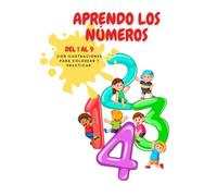 APRENDO LOS NÚMEROS: Del 1 al 9 en español