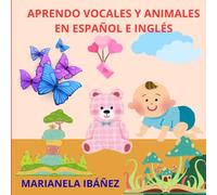 Aprendo vocales y animales en español e inglés