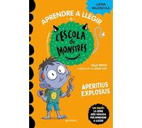 Aprendre a llegir a l'Escola de Monstres 19 - Aperitius explosius: Amb lletra MAJÚSCULA (llibres per a nens a partir de 5 anys)