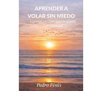 Aprendre a volar sin miedo