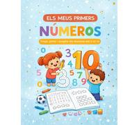 APRENEM ELS NÚMEROS JUGANT: Quadern d'activitats educatives per a nens i nenes de 3 a 5 anys