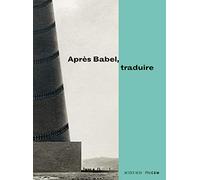 Après Babel, traduire