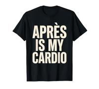 Apres è Il Mio Cardio Divertente Sciare Dichiarazione Maglietta
