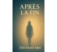 Après la fin