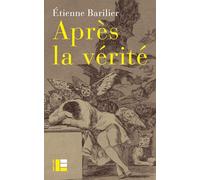 Après la vérité