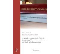 Après le rapport de la CIASE... la réforme du droit pénal canonique