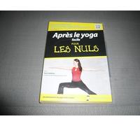 Après le yoga facile pour les nuls
