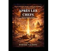 APRÈS LES CHEFS: Comment le pouvoir se transforme dans un monde instable