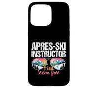 Apres Ski Maestro Prima Lezione Divertente Maschera da Sci Sci Custodia per iPhone 15 Pro Max
