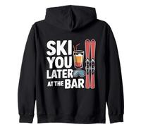 Après Ski Party Sci più Tardi al Bar Completo Sciatore Felpa con Cappuccio