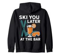 Après Ski Party Sci Sci più Tardi al Bar Sciatori Felpa con Cappuccio