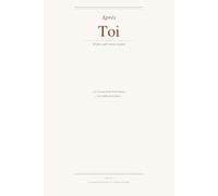 Après toi - 30 jours pour tournée la page