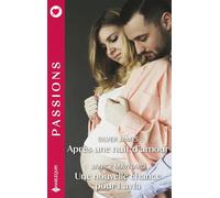 Après une nuit d'amour - Une nouvelle chance pour Layla