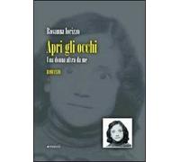 Apri gli occhi. Una donna altra da me