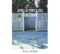 Apri la porta del tuo cuore