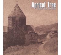 Apricot Tree - Traditional Music Of Armenia