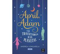 April, Adam y la trayectoria de los planetas