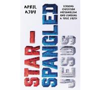 April Ajoy Star-Spangled Jesus (Tascabile)
